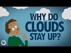 a man looking up at the sky with clouds in the background that says, why do clouds stay up?