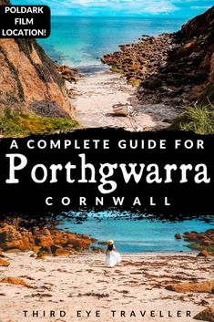 the complete guide for porthgwara, cornwall