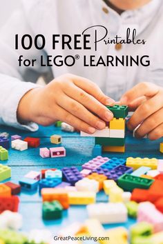 a child playing with legos and the words, 100 free printables for lego learning