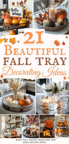 says 21 beautiful fall tray decorating ideas with 7 images of fall trays with autumn decor pumpkins two tier tray single tray candles tea lights beads leaves fall decor items below says easy fall decor for you Autumn Island Decor, Fall Decorative Trays, Fall Rectangle Tray Decor, Table Top Fall Decor Ideas, Fall Kitchen Tray Decor, Fall Trays Ideas, Thanksgiving Tray Decor, Fall Island Centerpiece Ideas, Pumpkin Display Ideas