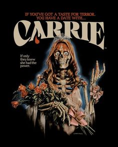 a poster for the movie carnie with a skeleton holding flowers in front of it