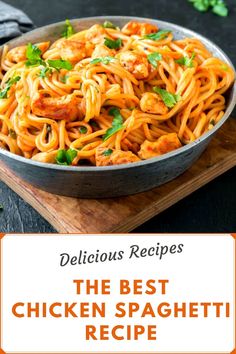 the best chicken spaghetti recipe in a skillet on a cutting board with text overlay