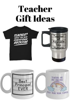 three different mugs with the words teacher gift ideas and two t - shirts on them