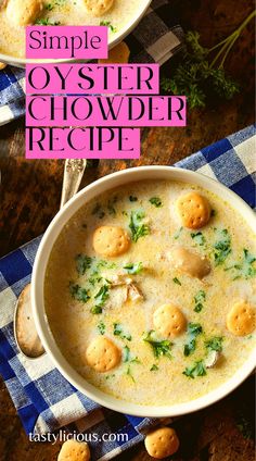 Oyster Chowder Recipe | best oyster chowder recipe | easy oyster chowder recipe | Oyster Chowder with Bacon | oyster stew with potatoes and bacon | oyster chowder recipe with potatoes | oyster corn chowder recipe Lobster Corn Chowder Recipe, Oyster Chowder, Oyster Stew Recipes, Canned Oysters, Recipe With Potatoes, Potatoes And Bacon, Stew With Potatoes, Oyster Stew