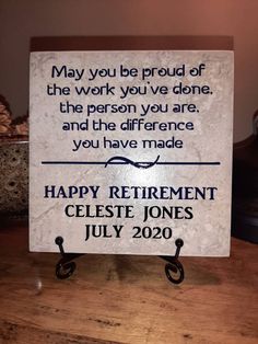 a sign that says happy retirement celesie jones july 20, 2020 on it