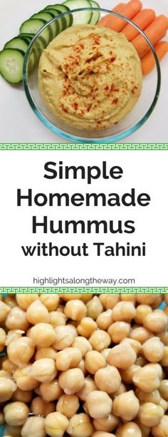 hummus and carrots on a plate with the words simple homemade hummus without tahini