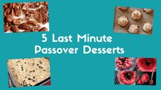 the five last minute passover desserts