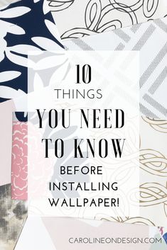 the words 10 things you need to know before installing wallpaper