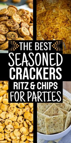 the best seasoned crackers, ritz and chips for parties