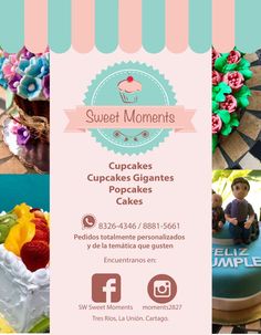 an advertisement for sweet moments cupcakes and cakes