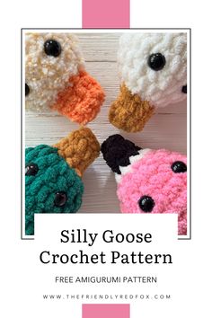 four crochet amigurm birds with text overlay reading silly goose crochet pattern