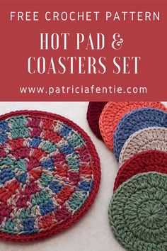 crochet coasters with text overlay that reads free crochet pattern hot pad & coaster set