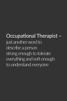 Body Awareness Occupational Therapy, Occupational Therapy Grad School, Occupational Therapy Aesthetic, Occupational Therapy Sayings, Occupational Therapy Humor, Occupational Therapy Snf, Occupational Therapy Quotes, Occupational Therapy Memes Funny, Geriatric Occupational Therapy