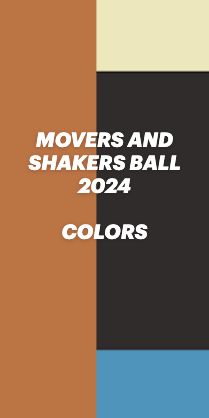 the words movers and shakers ball 202 colors are shown in black, white, blue, orange, and brown