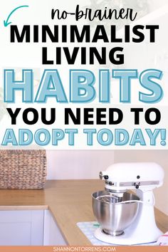 minimalist living habits to become minimalist faster Become Minimalist, Living With Less, Habits To Adopt, Becoming Minimalist, God Made You, Positive Habits