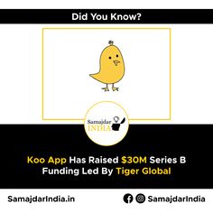 an advertisement with a cartoon chicken on the front and side of it that reads, did you know? koo app has raised $ 350m series b funding led by tiger global