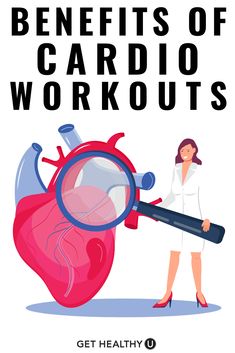 a woman holding a magnifying glass with the words benefits of cardio workouts