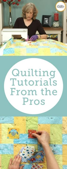 a woman sitting at a table with a quilt on it and the words quilting tutors from the pros