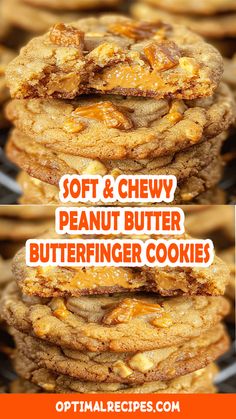 soft and chewy peanut butter butterfinger cookies are stacked on top of each other