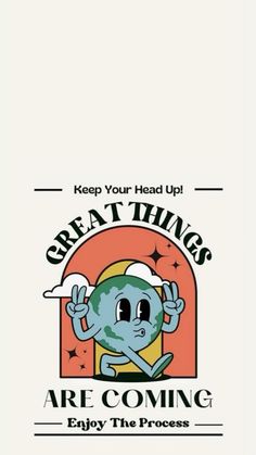 an advertisement with the words great things are coming and a cartoon character holding up his hands