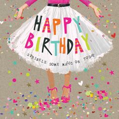 a woman in a dress with confetti on her feet and the words happy birthday