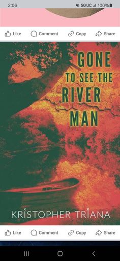 an image of a book cover with the title gone to see the river man on it