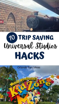 the top 10 things to see and do at universal studios in florida, usa with text overlay that reads 10 trip saving universal studios hacks