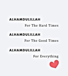 two hearts with the words alhamdullah for the hard times