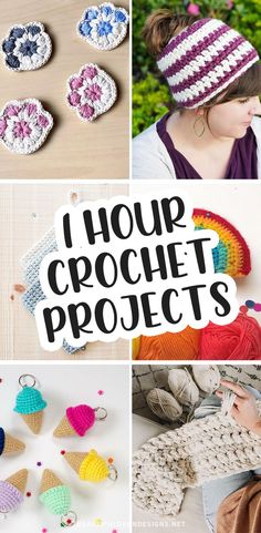 crochet projects with the words i hour crochet projects