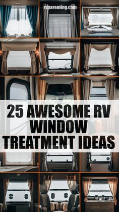 some windows and curtains with the words 25 awesome rv window treatment ideas