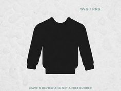 a black sweater with the words leave a review and get a free bundle