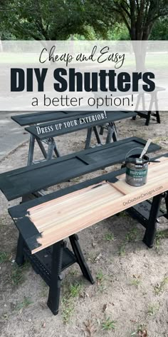 a picnic table that is made out of wood and has the words, cheap and easy diy shutters a better option