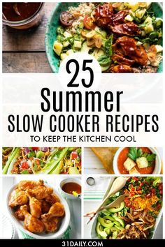 the top 25 summer slow cooker recipes to keep the kitchen cool