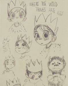 there are many drawings of children with crowns on their heads and the words where the wild things are written above them