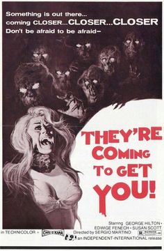 the poster for they're coming to get you