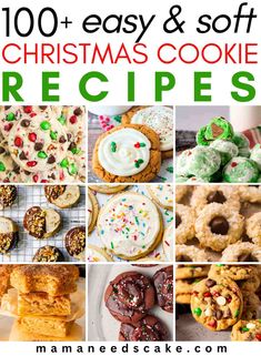 christmas cookie recipe collage with text overlay that reads, 100 + easy and soft christmas cookie recipes