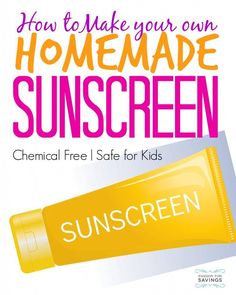 How to Make Homemade DIY Sunscreen - Passion for Savings Diy Sunscreen Lotion, Essential Oil For Sunburn, Sunscreen Natural, Sunscreen Face, Baby Sunscreen, Homemade Essential Oil, Sun Lotion, Kids Sunscreen, Homemade Diy