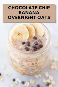 chocolate chip banana overnight oats in a mason jar with text overlay that reads, chocolate chip bananas overnight oats