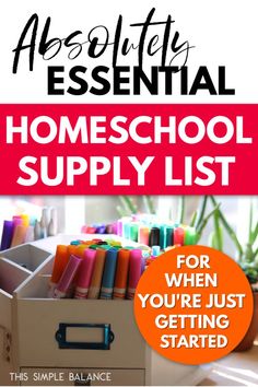 an open box filled with school supplies and the words homeschool supply list for when you're just getting started