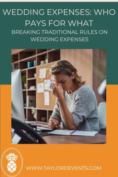 a woman sitting at a desk in front of a computer with the words wedding experiences who pays