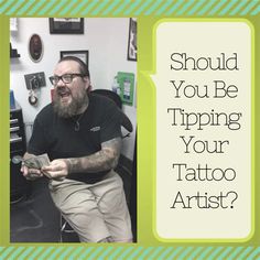 a man sitting in an office chair with the words should you be tipping your tattoo artist?