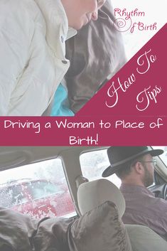 a man and woman sitting in a car with the words how to drive a woman to place of birth