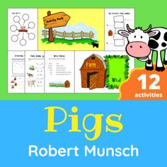 the book pigs by robert munsch with pictures of farm animals and their names