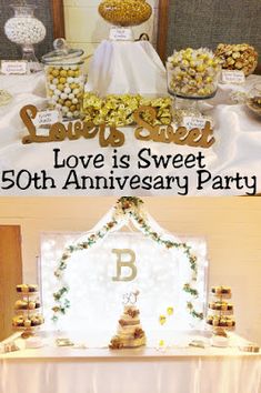 a table topped with lots of desserts next to a sign that says love is sweet 50th anniversary party