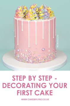 Decorating your first cake - Pink Pastel Buttercream Drip Cake with piped rainbow swirls Icing Swirls On Cake, Drip Icing Recipes, Pink Sprinkle Cake, Sweet Platter, White Ganache, Pink Drip Cake, Drip Cake Tutorial, Drip Cake Recipes, Ganache Drip