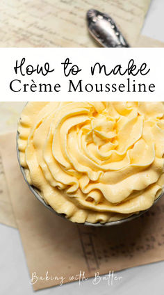 how to make creme mousseline in a bowl with text overlay