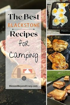 the best blackstone recipes for camping