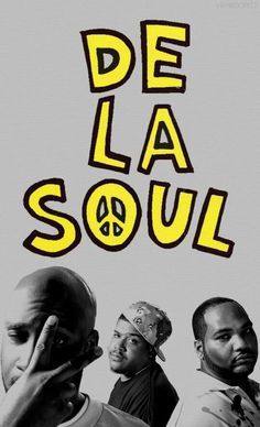 the poster for de la soul shows three men with different facial expressions, one is holding his hand up to his face