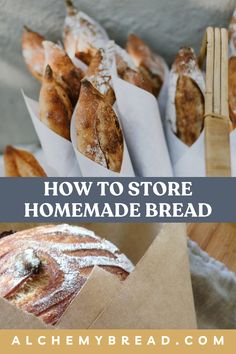 homemade bread in paper bags with text overlay reading how to store homemade bread