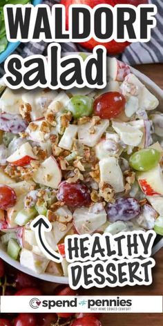 a salad with grapes, apples and walnuts is shown in two separate images for the healthy dessert